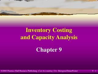Inventory Costing and Capacity Analysis