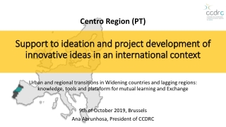 Support to ideation and project development of innovative ideas in an international context