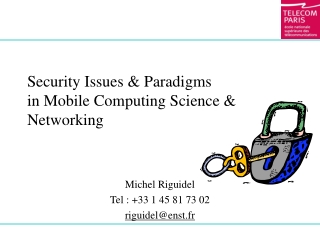 Security Issues & Paradigms in Mobile Computing Science & Networking
