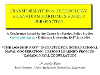 TRANSFORMATION & TECHNOLOGY: A CANADIAN MARITIME SECURITY PERSPECTIVE