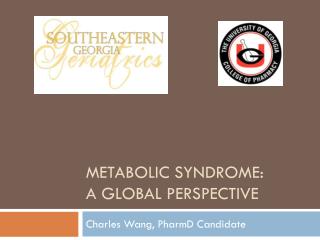 METABOLIC Syndrome: a Global Perspective