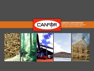 CANFOR CORPORATION University of Victoria Student Research CFA Institute Research Challenge 2012