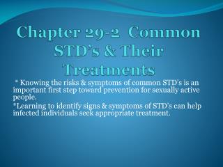 Chapter 29-2 Common STD’s & Their Treatments