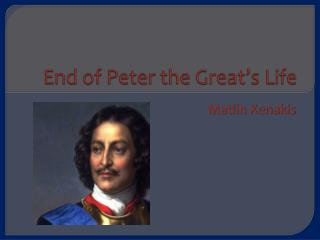 End of Peter the Great’s Life