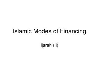 Islamic Modes of Financing
