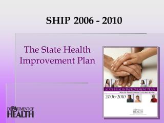 The State Health Improvement Plan