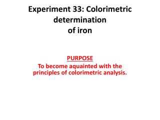 Ppt Experiment 33 Colorimetric Determination Of Iron Powerpoint Presentation Id 2243374