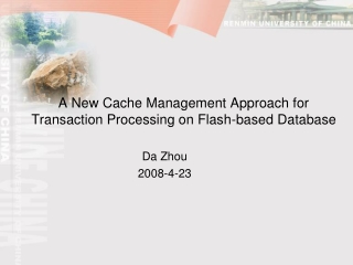 A New Cache Management Approach for Transaction Processing on Flash-based Database