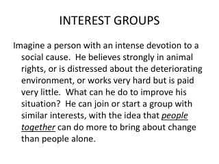 INTEREST GROUPS