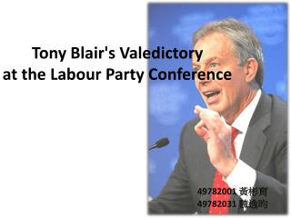 Tony Blair's Valedictory at the Labour Party Conference