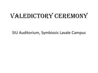 Valedictory Ceremony