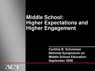 Middle School: Higher Expectations and Higher Engagement
