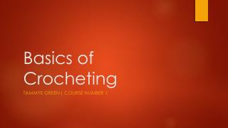Basics of Crocheting