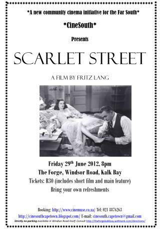 *CineSouth* Presents Scarlet Street A film by fritz lang