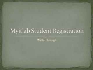 Myitlab Student Registration