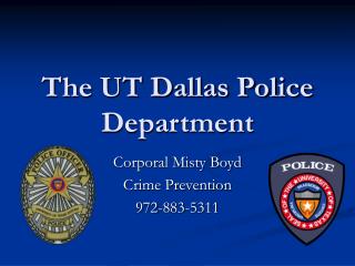 The UT Dallas Police Department