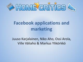 Facebook applications and marketing