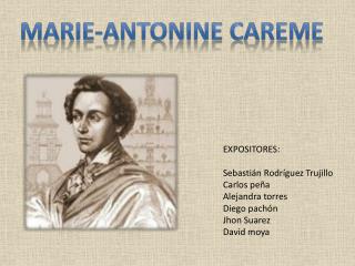 PPT - MARIE-ANTONINE CAREME PowerPoint Presentation, free download - ID