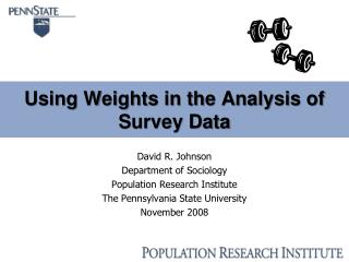 Using Weights in the Analysis of Survey Data