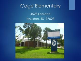 Cage Elementary