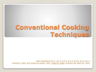 Conventional Cooking Techniques