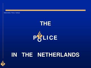 THE IN THE NETHERLANDS