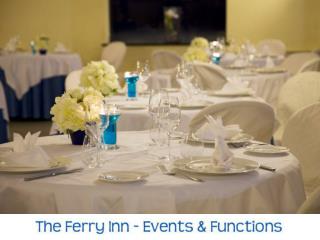 The Ferry Inn - Events & Functions