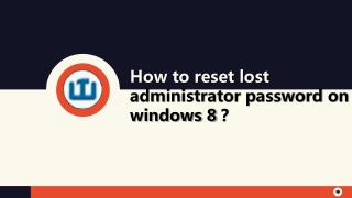How to reset forgot Windows 8 admin password