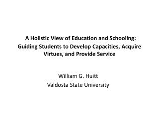 William G. Huitt Valdosta State University