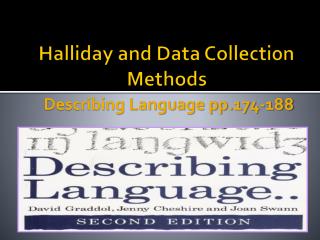 Halliday and Data Collection Methods