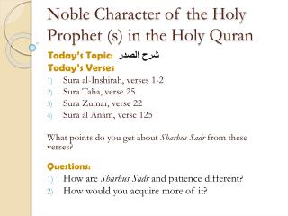 Noble Character of the Holy Prophet (s) in the Holy Quran