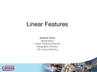 Linear Features