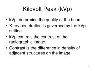 Kilovolt Peak (kVp)