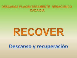 RECOVER