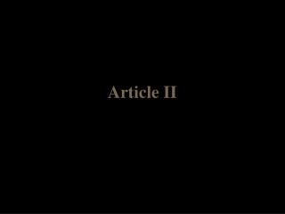 Article II