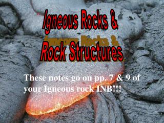 Igneous Rocks & Rock Structures