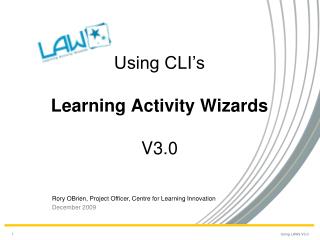 Using CLI’s Learning Activity Wizards V3.0