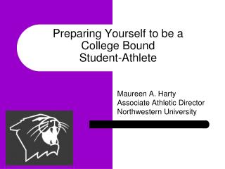 Preparing Yourself to be a College Bound Student-Athlete