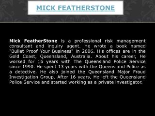 Mick FeatherStone