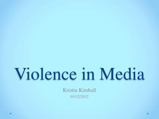 Violence in Media