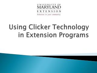 Using Clicker Technology in Extension Programs