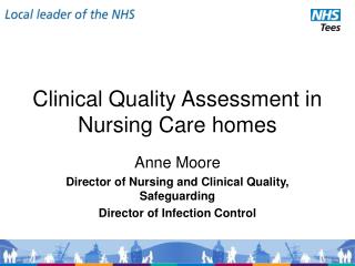 Clinical Quality Assessment in Nursing Care homes