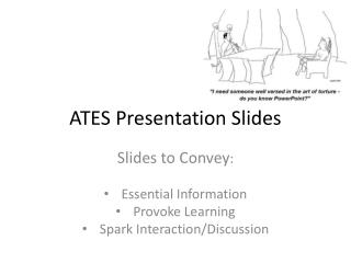 ATES Presentation Slides
