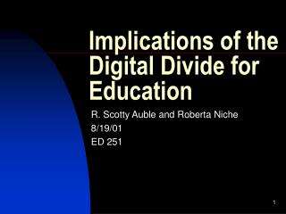 Implications of the Digital Divide for Education