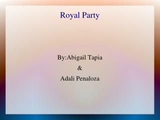 Royal Party