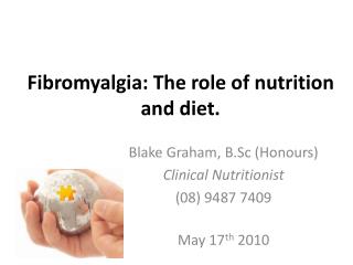 Fibromyalgia: The role of nutrition and diet.