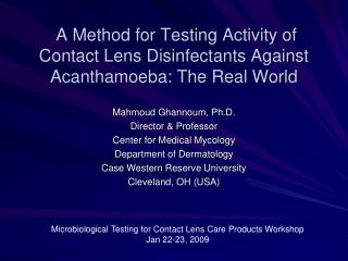 A Method for Testing Activity of Contact Lens Disinfectants Against Acanthamoeba: The Real World