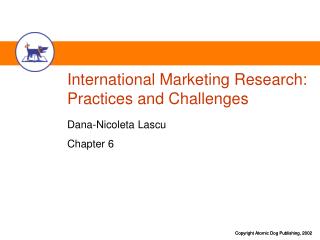 International Marketing Research: Practices and Challenges