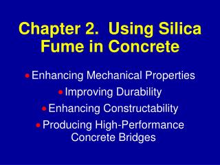 Chapter 2. Using Silica Fume in Concrete
