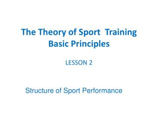 The Theory of Sport Training Basic Principles